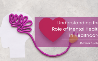 Understanding the Role of Mental Health in Overall Healthcare